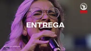 Entrega - Daniela Araújo | Ao Vivo Na Night Power 23