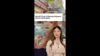 World&rsquo;s First AI Beauty Pageant Names 10 Finalists
