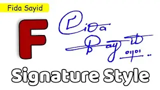 ✅ Fida Sayid Name Signature Style | F Signature Style | Signature Style of My Name Fida Sayid