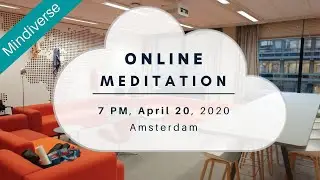 Fear | Mindiverse Meditation Session on April 20 2020