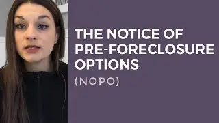 The Notice of Pre Foreclosure Options (NOPO) (and the meet and confer!)