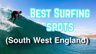 BEST SURFING SPOTS IN SOUTH WEST ENGLAND!🏄‍♂️ //Best places to surf