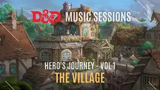 BACKGROUND VILLAGE -THE VILLAGE - RPG MUSIC| D&D MUSIC SESSION