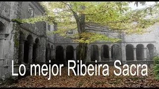 LO MEJOR DE LA RIBEIRA SACRA   MONASTERIO BENEDICTINO DE SANTA CRISTINA   RIBAS DE SIL