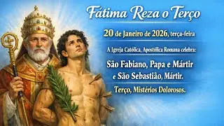 Terço do Rosário. Mistérios Dolorosos. 20 de Janeiro de 2026.