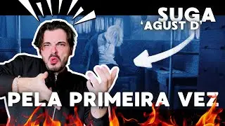 A MINHA PRIMEIRA VEZ A OUVIR SUGA DOS BTS 😱 || AGUST D - 'AGUST D' MV || KPOP REACT