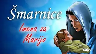 Šmarnice - Imena za Marijo - 14. dan