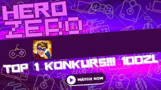 HERO ZERO PL31 #7  TOP1/KONKURS O 100ZŁ!!!!