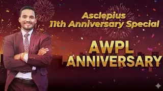 11वीं वर्षगांठ AWPL | 11th ANIVERSARY AWPL | Asclepius 11 Years of Legacy - From Dream to Destinie.