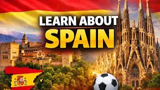 Spain: A Beautiful Country of History, Culture, Food & Life