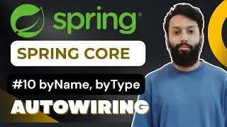 #10 Spring Framework for Beginners in Hindi | Autowiring in Spring | By Name, By Type & Constructor