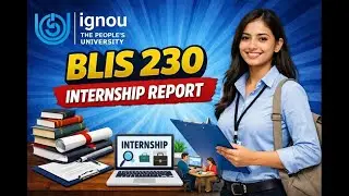 IGNOU BLIS Internship Report BLII 230 I #ignou #library #blis