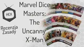 Marvel Dice Masters: The Uncanny X-Men - zasady & recenzja (hexTV)