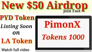1000 pimonX Token Airdrop| 18$ PYD Token| 10$ Simbcoin Reminder Over Soon| 2 Days Left