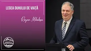 Răzvan Mihăilescu | Legea Duhului de viață | 7 septembrie 2025