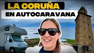 🚐Que ver y hacer en A CORUÑA en 2 días en Autocaravana Galicia 2024