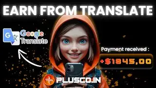 Get Paid By Using Google Translate | Pluscoin