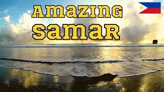 SAMAR REGION Island SIGHTS, this is the BEST. (montage), Philippines 🇵🇭