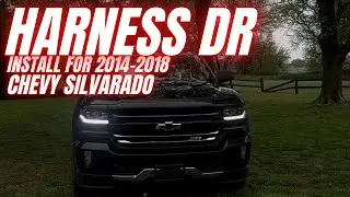 HARNESS DR INSTALL of 2014-2018 CHEVY
