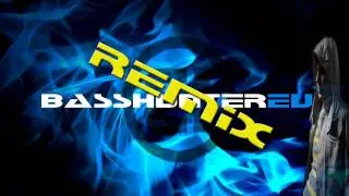 BassHunter - The BassHunter Song (2009 Remix)