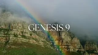 Genesis 9 - A Meditative Bible Experience