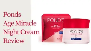 Ponds Age Miracle Night Cream Review l Night Cream in Pakistan l Ponds l Anti aging Night Cream 