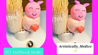 EASY CLAY ART | EASY DIY TOOTHPICK-HOLDER| PINK-STUFF✨✨🎇💝