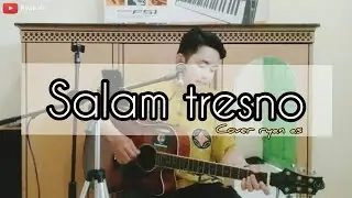 SALAM TRESNO - ESA RISTI (cover Ryan as)