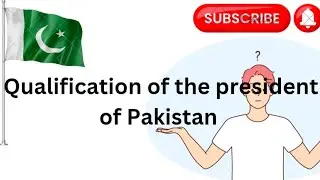 President Of Pakistan According to Constitution of Pakistan Article 41,49,75,89,177 And 232 part 1