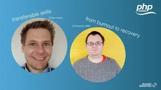 Transferable Skills and Burnout Double Bill | PHP Sussex