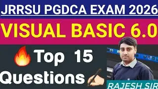 JRRSU PGDCA Visual Basic 6.0 | Top 15 Important Questions for Exam 2026 | VB 6.0 Notes
