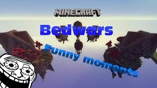 Minecraft - Bedwars Funny Moments