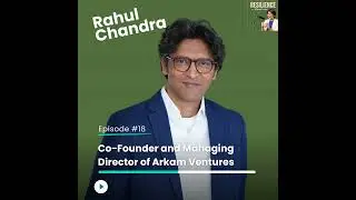 Episode 18: Tightrope to the Moon with Rahul Chandra: The Founder&rsquo;s Inner Game & Lessons from Ark...