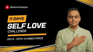 Inner Peace Through Self-Forgiveness | Day 6 Self Love Challenge #selfforgiveness #selflove