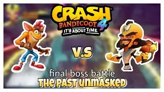 Crash Bandicoot 4 - Final Boss + Ending | The Past Unmasked