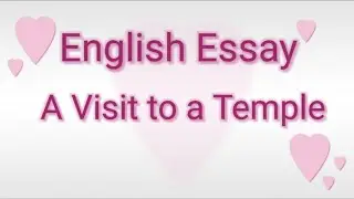 A Visit to a Temple Essay || Simple Essay on A Visit to a Temple ||