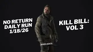 BIll Daily Run 1/18/26 No Return Grounded PS5
