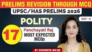 Day 6 Prelims Revision Through MCQ I Most Expected Questions 2026 UPSC - HPAS I Polity