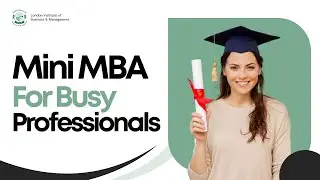 Best Mini MBA Program for Busy Professionals | Mini MBA Online Course + Free Certificate