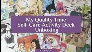 My Quality Time Self-Care Activity Cards Unboxing