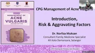 LECTURE 1: Introduction, Risk & Aggravating Factors of Acne Vulgaris