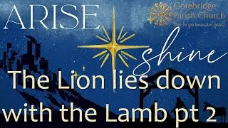 The Lion lies down with the Lamb, worship @GPC 28/12/25