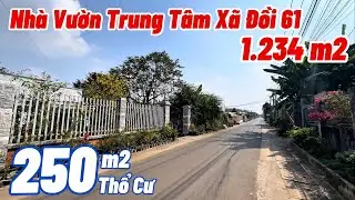 BĐS ĐỒNG NAI, Bán Nhà Vườn Phủ Hồng Có 250m2 Thổ Cư Tại Trung Tâm Xã Đồi 61, Vị Trí Đẹp Để An Cư
