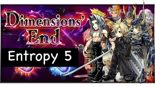 Tier 5 Dimensions End Entropy: Feat. Sephiroth x Cloud, WoL 558k DFFOO [GL]