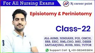 Episiotomy & Periniotomy |Nursing Officer|AIIMS|Rishikesh|PGI|Rjcareerpoint|Rajesh sir