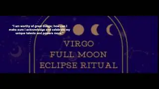 Virgo Full Moon Ritual & Lunar Total Eclipse March 13, 2025 #ritual #fullmoonritual