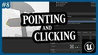 Pointing And Clicking  | Devlog #8
