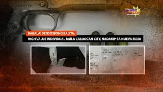 Babala! Sensitibong Balita: High Value Individual mula Caloocan City, Nadakip sa Nueva Ecija | TV48