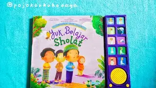 YUK, BELAJAR SHOLAT, Soundbook Anak Muslim by Gulali Books