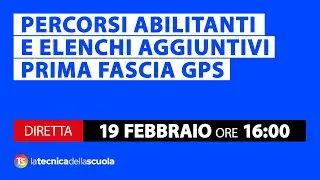 Percorsi abilitanti 30,36 e 60 CFU e elenchi aggiuntivi prima fascia GPS: facciamo il punto